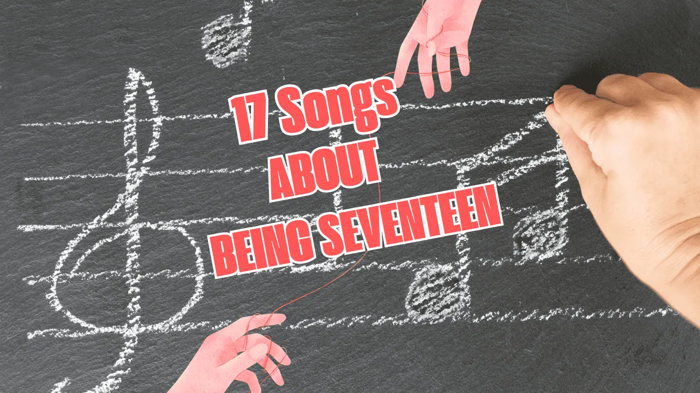 Dancing on the Edge of Everything: 17 Songs About Being Seventeen